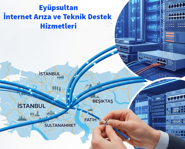 Eyüpsultan | İnternet Arıza ve Teknik Destek Hizmetleri 14 Eyüpsultan | İnternet Arıza ve Teknik Destek Hizmetleri